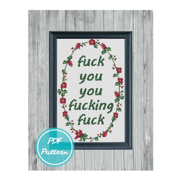 Snarky Cross Stitch Pattern: Fuck You Floral Design (PDF Pattern)
