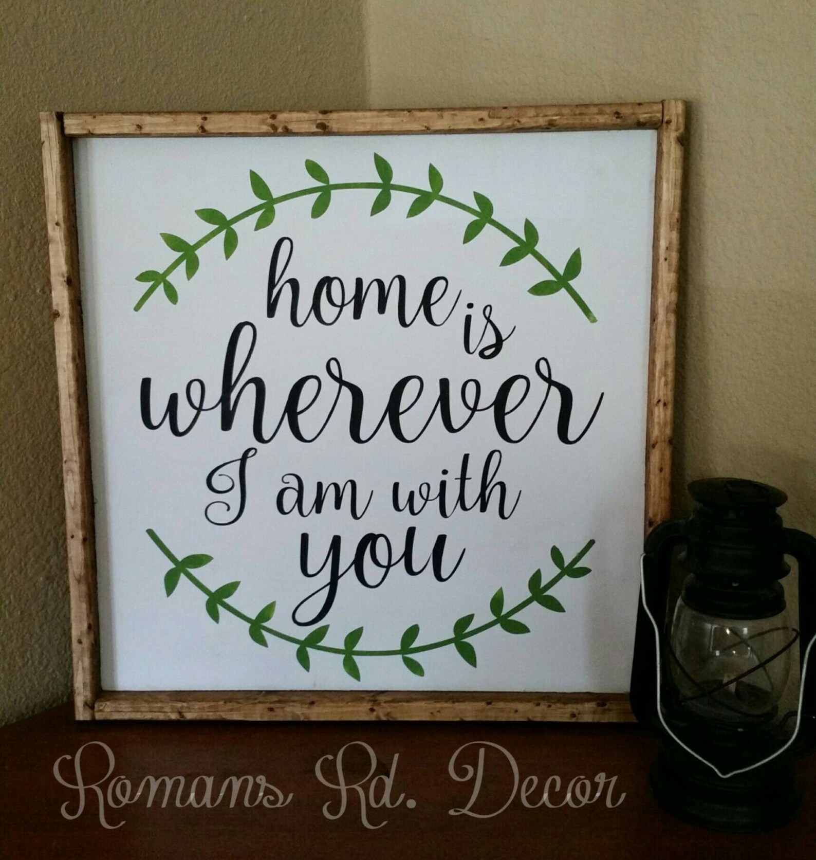 Home is Wherever I Am With You Rustic Framed Sign Etsy