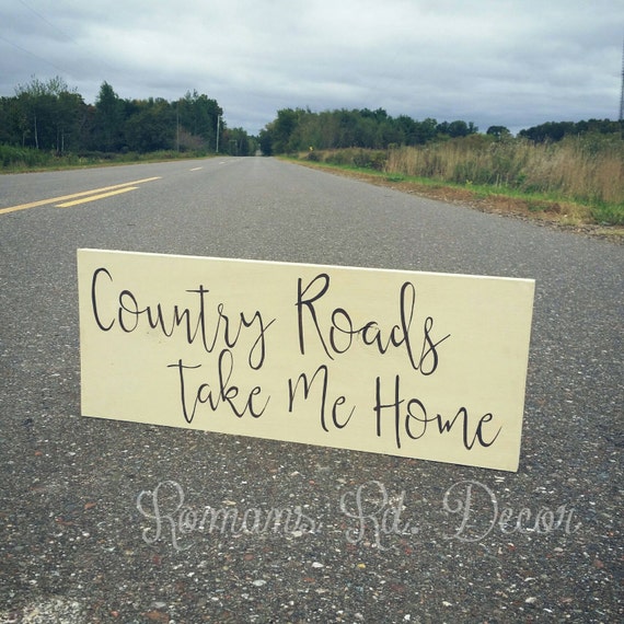 country roads take me