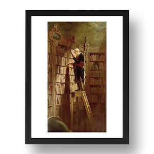 The Bookworm by Carl Spitzweg, (man on ladder in library) vintage art, reproduction A0/A1/A2/A3/A4/A5 Poster Print Black