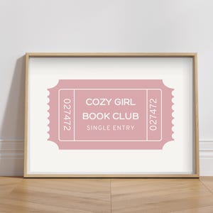 Cozy Girl Book Club Ticket Stub Print Girly Rosa Ästhetisches Plakat Geschenk für Leser Buchliebhaber Trendy Wandkunst Buch Girlie Wohnheim Poster