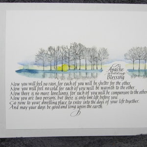 May include: A watercolour painting of a woodland scene with a reflection in a lake. The text "Apache Wedding Blessing" is written in cursive at the top right of the image. The text below the image reads: "Now you will feel no rain, for each of you will be shelter for the other. Now you will feel no cold, for each of you will be warmth to the other. Now there is no more loneliness, for each of you will be companion to the other. Now you are two persons, but there is only one life before you. Go now to your dwelling place to enter into the days of your life together. And may your days be good and long upon the earth."