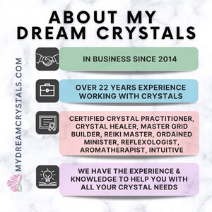 May include: A graphic with the text "About My Dream Crystals" in a pink and green color scheme. The graphic lists the business's experience with crystals, including being in business since 2014, over 22 years of experience working with crystals, and being a certified crystal practitioner, crystal healer, master grid builder, Reiki master, ordained minister, reflexologist, aromatherapist, and intuitive.