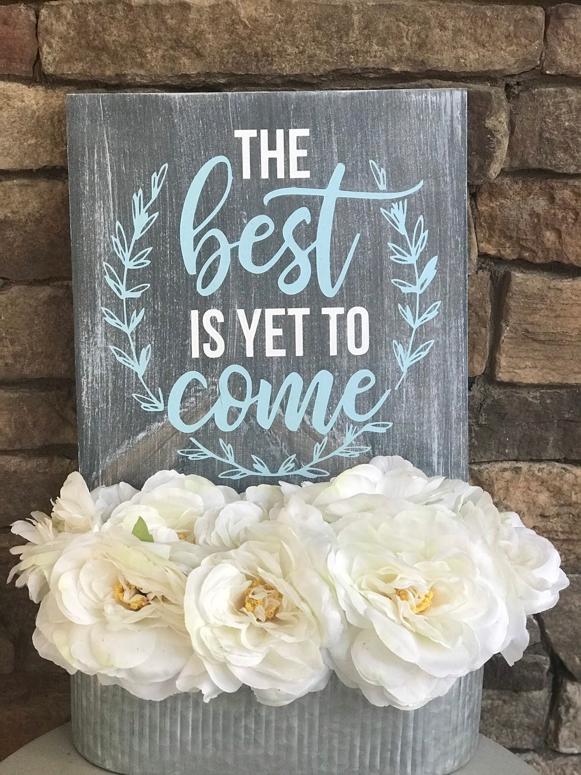 The best is yet to come wood sign the best is yet to come Etsy