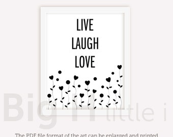 Black and White Art, Live Laugh Love prints, Love Quote download, Typography, Motivational art, positive thinking, Wall decor