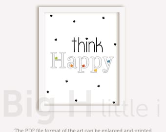 Positive Thinking printable, Think Happy print, Nursery wall art, Family quote prints, Instant Download