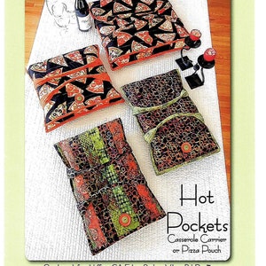 May include: A sewing pattern for a hot pocket casserole carrier or pizza pouch. The pattern is called "Hot Pockets" and is made by Aunties Two. The pattern number is AT 278. The pattern is made from Hoffman CA Fabrics Batiks or Volcano Bali Pops or Novelty Pizza Fabric.