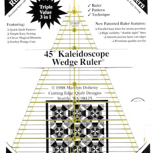 May include: A clear acrylic 45-degree Kaleidoscope Wedge Ruler with laser-cut accuracy. Features include a quick quilt pattern, simple sewing, and clever illusions. The ruler has a black and white quilt design and the text "45° Kaleidoscope Wedge Ruler".