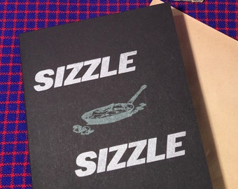 Sizzle Sizzle, greeting card with envelope, black paper, hand-composed letterpress printed card