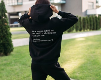 Dear person Hoodie, be kind hoodie, positivity sweatshirt - Mental Health