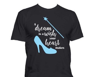 Un sueño es un deseo que pide tu corazón...Camiseta Disney