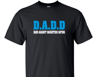 Camiseta "D.A.D.D.": Papás contra las citas con hijas