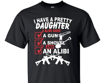 Camiseta "Tengo una hija guapa" - Camiseta gráfica divertida