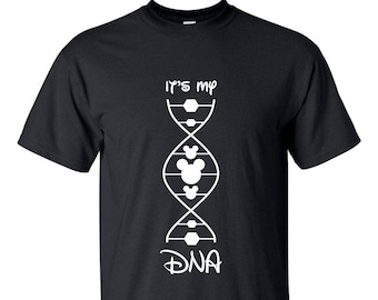 It's In My DNA... Disney T-shirt
