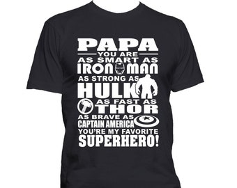 Papa You Are As Smart As Iron Man T-shirt