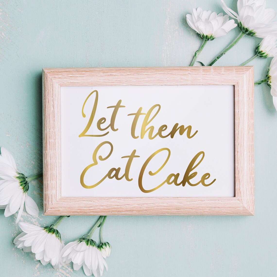 Let Them Eat Cake Gold Foil Sign / Cake Sign / Dessert Table Etsy
