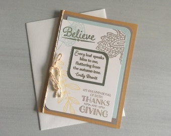 Thanksgiving . Elegant Handmade Thanksgiving Greeting Card, Stampin Up "Lighthearted Leaves" Thanksgiving Card, Believe Card, Embossed Card