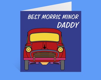 Morris Minor -Best Morris Minor Daddy
