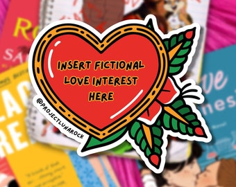 Fictional Romance - Bookish/Pop Culture Inspired Vinyl Sticker