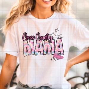 May include: White t-shirt with a pink, blue, and yellow tie-dye design that says "Cross Country Mama". There are two pink stars above the text and a pink running shoe below the text.