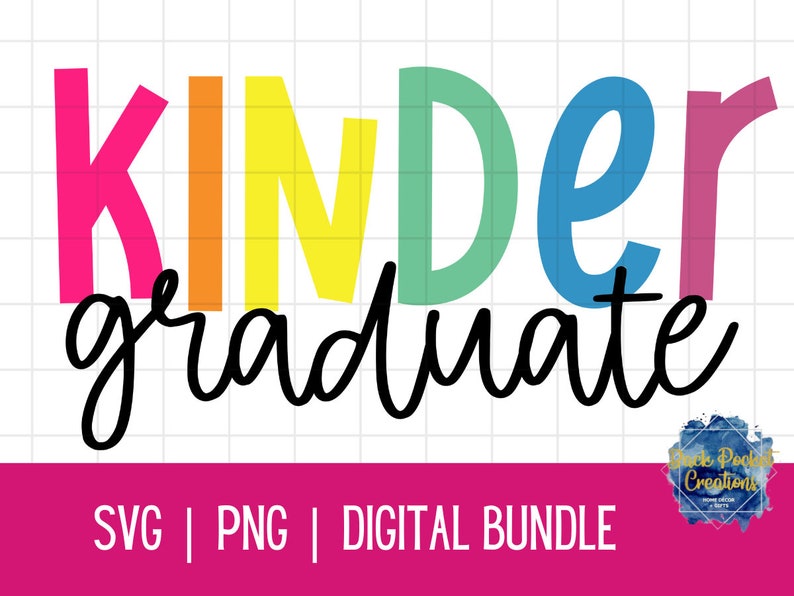 Class of 2024 SVG PNG, Kindergarten Graduation Svg Png, Kinder Grad Svg