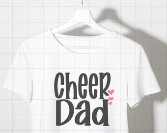 Cheer Dad SVG PNG , Cheerleader Svg, Team Spirit Svg, Cheer Dad Shirt Svg, Cheer Life Svg, Dad Life Svg, Cheerleader Dad Svg, Dad Svg