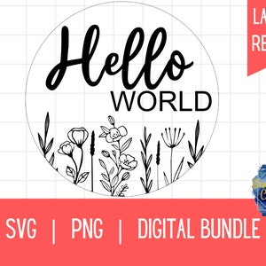 May include: Black and white digital design featuring the text "Hello World" with a circle of stylized flowers around the text.