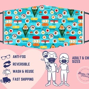 May include: A blue and white face mask with a sushi pattern. The mask is reversible and features the words "Anti-Fog", "Reversible", "Wash & Reuse", and "Fast Shipping". The mask is available in adult and child sizes. The text "Mama Shaw Stitchery" is also visible in the image.