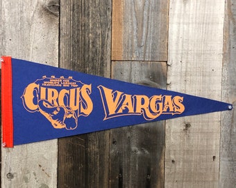 Circus Vargas Felt Pennant / Vintage Circus Vargas Pennant / Retro Circus Vargas Souvenir Flag / Vintage Traveling Circus Vargas Pennant