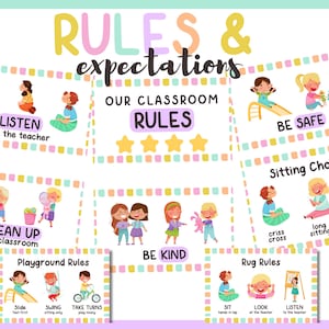 May include: Colorful classroom rules posters with illustrations of children. The posters include rules for the classroom, playground, and rug time. The posters have a bright, cheerful design with a mix of pink, yellow, blue, and green colors.