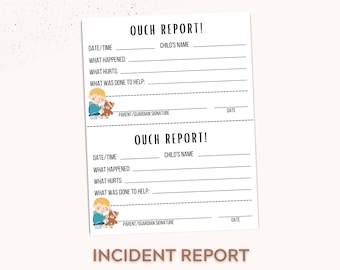 Incident Report, Accident Report, Ouch Report, Boo-Boo Report. For for Nanny, Daycare, In-home Preschool, Babysitter. Printable