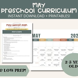 May include: A preschool curriculum printable with the text "MAY PRESCHOOL CURRICULUM" and "INSTANT DOWNLOAD + PRINTABLES!". Includes a lesson plan and a 2026 calendar. The text "EASY & LOW PREP!" and "2-5 YEAR OLDS" are also visible.