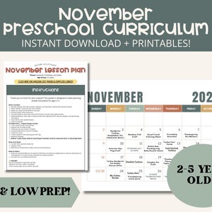 May include: A printable November preschool curriculum with lesson plans and a 2025 calendar. The text includes "Instant Download + Printables!" and "Easy & Low Prep!" The curriculum is designed for 2-5 year olds.