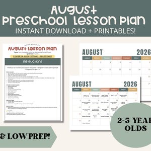 May include: A digital preschool lesson plan for August 2026, featuring an instruction sheet and two monthly calendars. The documents include text headers, lists, and a grid layout for daily activities, designed for children between 2 and 5 years old.
