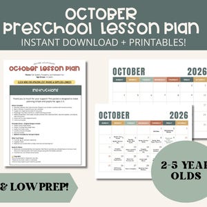 May include: A digital October preschool lesson plan for 2-5 year olds, featuring an instruction sheet and two October 2026 calendars. The documents include text headers, lists of activities, and daily schedule grids with a muted colour palette.