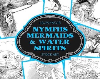 32 Images of Victorian Mermaids, Sirens, Nymphs, and Water Spirits, Digital Download, Royalty-Free, in both SVG and JPG