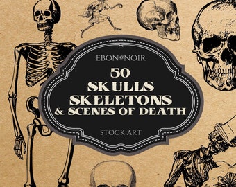 50 Skulls, Skeletons, and Scenes_of_Death, SVG Vector Format, Digital Download, Public Domain