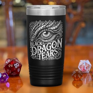 Black Dragon Tears, Dungeons and Dragons Inspired Insulated Tumbler Travel Mug for Gamers, 20oz