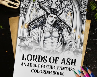 Lords of Ash, livre de coloriage gothique fantastique pour adultes de princes démons séduisants, romantisme sombre, livre d&#39;activités de 28 pages