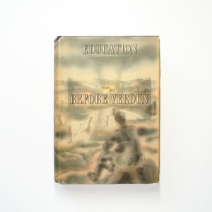 Education Before Verdun, Arnold Zweig, 1st American Ed, w DJ, 1936