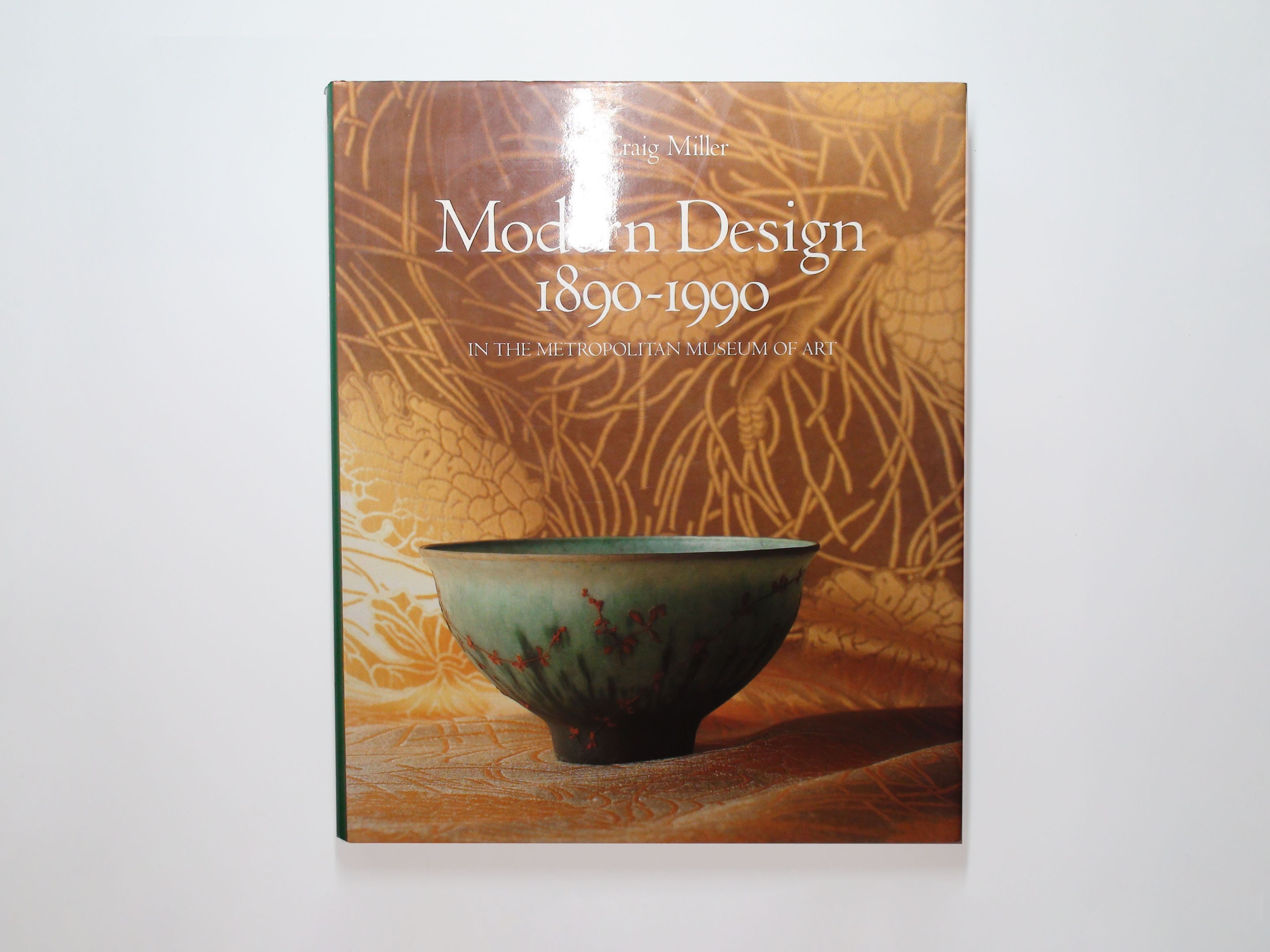 メトロポリタン美術館のモダンデザイン 1890-1990、R. クレイグ ミラー 