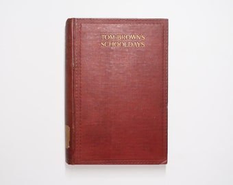Los días escolares de Tom Brown, de un viejo (Thomas Hughes), Oxford Ed, 1907