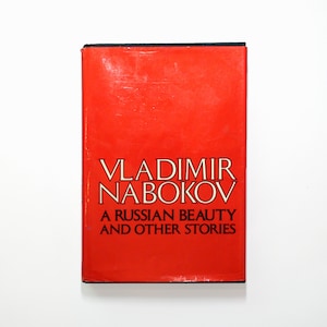 A Russian Beauty and Other Stories, Vladimir Nabokov, 1st Ed, w DJ, 1973