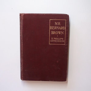 1901, The Mystery Of Mr. Bernard Brown by E. Phillips Oppenheim, Illustrated