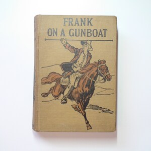 Frank on a Gun-Boat, Harry Castlemon, Gun-Boat Series, illustrated, 1892