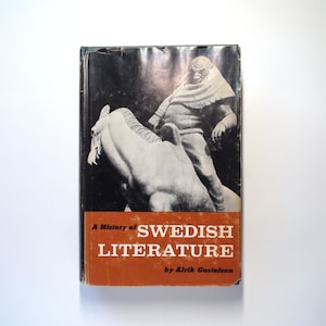 A History of Swedish Literature, by Alrik Gustafson, Illustrated, 1961