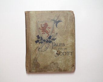 Tales from the Works of Sir Walter Scott, Educational Publishing Co, c1890s
