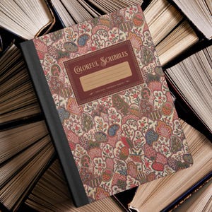 May include: A colorful notebook with a patterned cover featuring a variety of shapes in red, blue, and green on a cream background. The notebook has a black spine and a maroon label that reads "COLORFUL SCRIBBLES". The notebook is surrounded by open books.