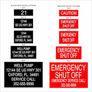 May include: Black and red signs with white lettering. The black signs have the text "WELL PUMP" and the address "12144 SE US HWY 301 OXFORD, FL. 34491". The red signs have the text "EMERGENCY SHUT OFF" and the phone number "352-555-9999".