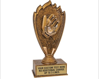 May include: Gold-colored baseball trophy with a baseball glove design. The base has a plaque with the text "YOUR CUSTOM TEXT HERE NO ADDITIONAL CHARGE UP TO 3 LINES".